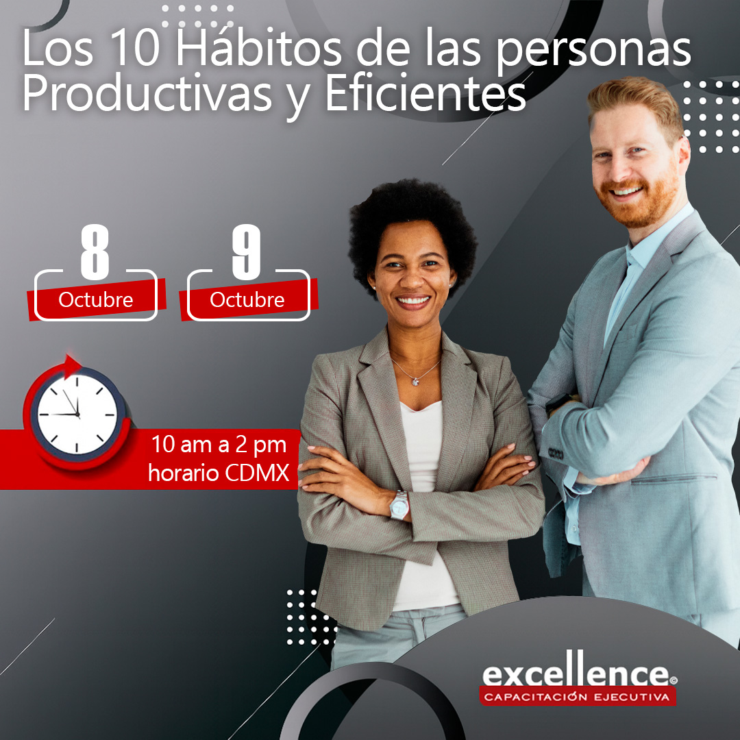 8 y 9 de Octubre – Los 10 Hábitos de las personas Productivas y Eficientes