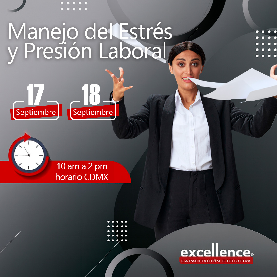 17 y 18 de Septiembre – Manejo del Estrés y Presión Laboral