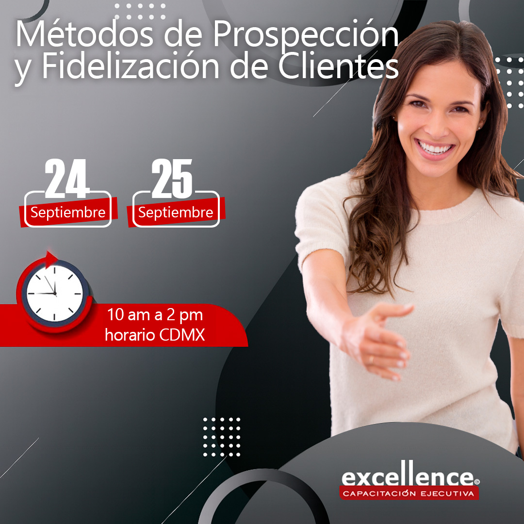 24 y 25 de Septiembre – Métodos de Prospección y Fidelización de Clientes